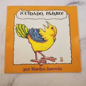 Cuidado Pajaro Spanish children's book Be Careful bird animal story